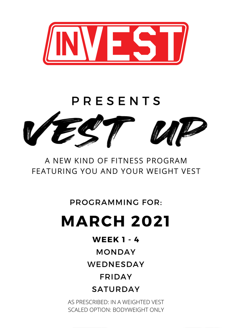 VEST UP - March 2021 Weight Vest Programming